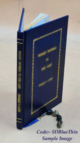 The Legitimacy of Amicia, Daughter of Hugh Cyveliok, Earl of Chester, Clearly Proved with Full Answers to All Objections, Premium Leather Bound